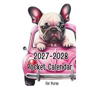 Pocket Calendar 2027-2028: Two Year Monthly Planner 2026-2027 for Purse (January 2026 to December 2027) Compact size: 4 x 6.5 inches, French Bulldog cover