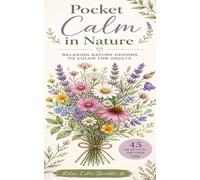 Pocket Calm in Nature (Mini Coloring book 1: Pocket Calm in Nature)