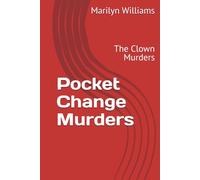 Pocket Change Murders: The Clown Murders (Detective Patrick "Jack" Lynch)