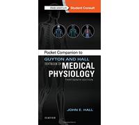 Pocket Companion to Guyton and Hall Textbook of Medical Physiology (Guyton Physiology)