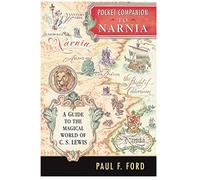 Pocket Companion to Narnia: A Concise Guide to the Magical World of C. S. Lewis