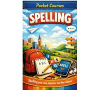 Pocket Courses - Spelling: Skills you can master on the move