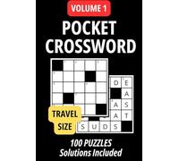 Pocket Crossword Travel Size: 100 Puzzles and Solutions Included (Volume 1)