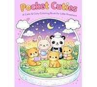Pocket Cuties: A Calm & Cozy Coloring Book for Little Dreamers