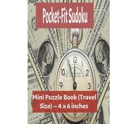 Pocket-Fit Sudoku: Mini Puzzle Book (Travel Size) 4 x 6 inches, 110 pages
