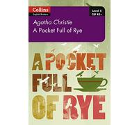 Pocket Full of Rye: B2+ Level 5 (Collins Agatha Christie ELT Readers)