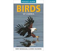 Pocket Guide Birds of Zambia (Pocket Guide series)