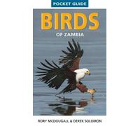 Pocket Guide Birds of Zambia (Pocket Guide series)