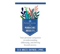 Pocket Guide to Managing Anxiety: 1