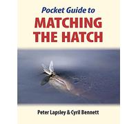 Pocket Guide to Matching the Hatch- Cover may vary