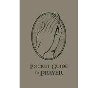Pocket Guide to Prayer
