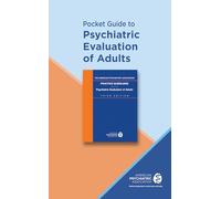Pocket Guide to Psychiatric Evaluation of Adults