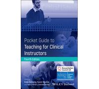 Pocket Guide to Teaching for Clinical Instructors