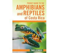 Pocket Guide to the Amphibians and Reptiles of Costa Rica (Zona Tropical Publica