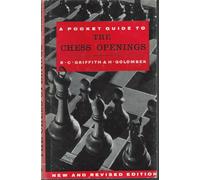 Pocket Guide to the Chess Openings