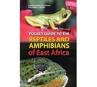 Pocket Guide to the Reptiles and Amphibians of East Africa (Pocket Guide) by Stephen Spawls (16-May-2006) Paperback