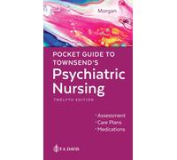 Pocket Guide to Townsend's Psychiatric Nursing
