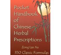 Pocket Handbook of Chinese Herbal Prescriptions