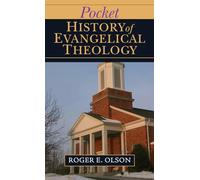 Pocket History of Evangelical Theology (IVP Pocket Reference)