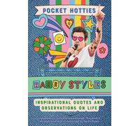 Pocket Hotties: Harry Styles : Inspirational Quotes and Observations on Life