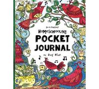 Pocket Journal ~ Do-It-Yourself Homeschooling ~ 60 Day Plan: A Miniature Fun-Schooling Journal for Active Kids - Ages 10+ (Bible-Based)