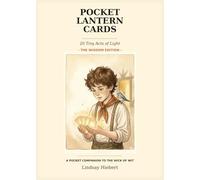 Pocket Lantern Cards: 20 Tiny Acts of Light - A Pocket Companion to The Wick of Wit - The Wisdom Edition