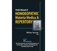 Pocket Manual of Materia Medica and Repertory and a Chapter on Rare and Uncommon Remedies