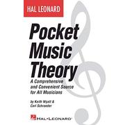 Pocket Music Theory: A Comprehensive and Convenient Source for All Musicians