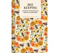 Pocket Nature: Beekeeping : Explore the Marvelous World of Honeybees