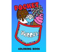Pocket of Sweets: Never a Dull Moment Coloring Books (Pockets Full of Color Series)