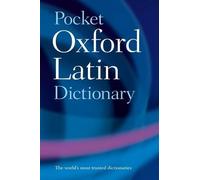 Pocket Oxford Latin Dictionary 3rd Edition by The late James Morwood (English) P
