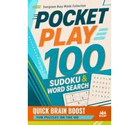 Pocket Play: 100 Quick Brain Boost Sudoku & Word Search Puzzles: Fun Puzzles on the Go (Evergreen Busy Minds: Pocket Play Collection)