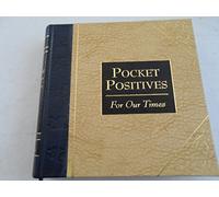 Pocket Positives for Our Times