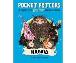 Pocket Potters: Hagrid (Little Guides to the Harry Potter Books #6)