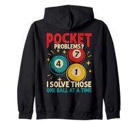 Pocket Problems I Solve Those, Billiard Pool Player Zip Hoodie