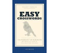 Pocket Puzzles: Easy Crosswords: 100 Themed Crosswords for Adults and Seniors, One Everyday Subject Per Grid, No Names or Dates to Look Up, Full Solutions