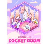 Pocket Room Coloring Book: Cute Interiors, Miniature Spaces Coloring Pages Tiny, Cozy, Beautiful & Peaceful Rooms Illustrations for Relaxation and Stress Relieving