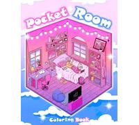 Pocket Room Coloring Book: Little Room Coloring Pages Mini House Interior Designs Features Tiny, Cozy & Peaceful Illustrations For Stress Relief And Relaxation
