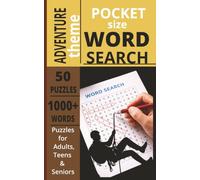 POCKET SIZE ADVENTURE WORD SEARCH BOOK: EASY to carry Word Search about ADVENTURE, CAMPING, HIKING, OUTDOORS and more[5x8,50 ... Gift for teens, adults, seniors.