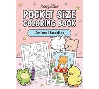 Pocket Size Coloring Book: Animal Buddies: A Cute, Cozy Art Book for You to Take On-the-Go