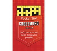 Pocket Size Crossword Book: 100 pocket-sized quick crossword puzzles (Pocket Puzzle Books)