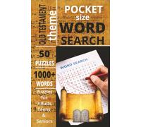POCKET SIZE OLD TESTAMENT WORD SEARCH BOOK: EASY to carry Word Search about OLD TESTAMENT, BIBLE, CHRISTIANITY, CHURCH and more[5x8,50 ... Gift for teens, adults, seniors