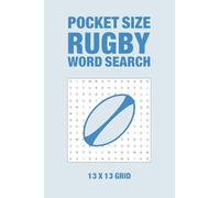 Pocket Size Rugby Word Search Book: Small Word Find Puzzle Book About Rugby | 13 x 13 Grid | Single-Sided | 4 x 6 inches
