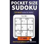 Pocket Size Sudoku: 172 Hard Puzzles | 4x6 Travel Sudoku Book for Adults | Compact Mini Edition with Solutions. (Pocket size Puzzle Book)