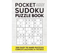 Pocket Size Sudoku Book for Adults: 200 Easy to Hard Puzzles with Solutions at the Back | 4 x 6 Small Sudoku Book for Adults & Teens | Compact & Travel-Friendly | Small Book, Big Challenge!