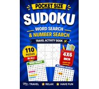 Pocket Size Sudoku Word Search & Number Search: Travel Activity Book with 110 Puzzles in All: Easy to Hard Sudoku, Word Searches, Number Searches and Mazes for Adults, Seniors & Teens