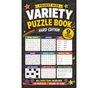Pocket Size Variety Puzzle Book: Hard Edition (All Directions): 65 Brain Games Across 9 Puzzle Types | Word Search, Sudoku, Crosswords, Cryptograms & ... Teens (Adult Variety and Mixed Puzzle Books)