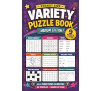 Pocket Size Variety Puzzle Book: Medium Edition (All Directions Searches): 65 Brain Games Across 9 Puzzle Types | Word Search, Sudoku, Crosswords, ... Teens (Adult Variety and Mixed Puzzle Books)