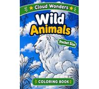 Pocket Size Wild Animals Coloring Book Cloud Wonders: Mini Coloring Book (4x6) Creative Drawing Cloud Doodle Pages for Adults Seniors Teens and Children