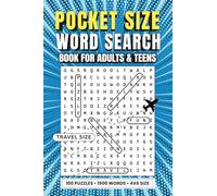 Pocket Size Word Search Book for Adults: 100 Word Search Puzzles on Fun Topics | Compact 4x6 Travel Size Mini Puzzle Book for Adults & Teens with Solutions to Relax and Challenge Your Mind